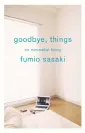 Goodbye, Things book cover