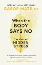 When the Body Says No book cover